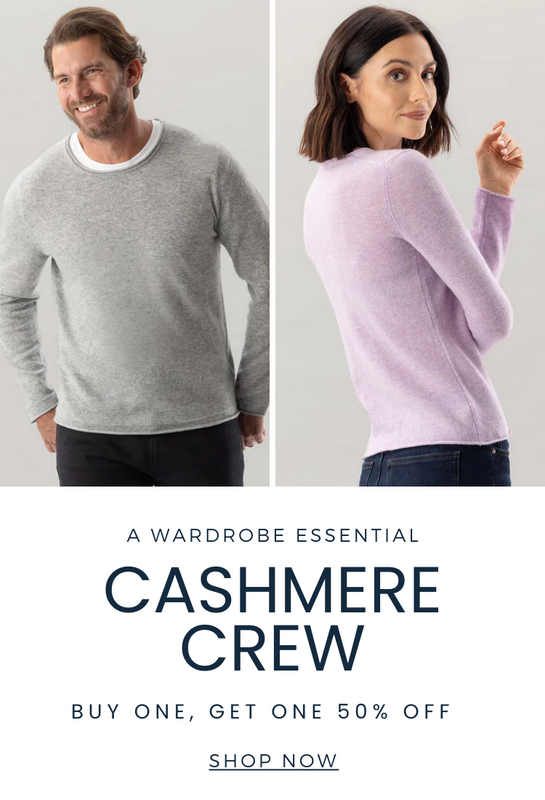 A wardrobe essential--the cashmere crew. Buy one get one 50% off